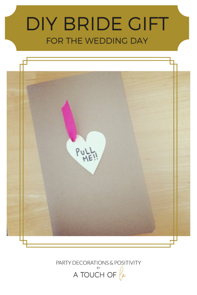 DIY Bride Gift