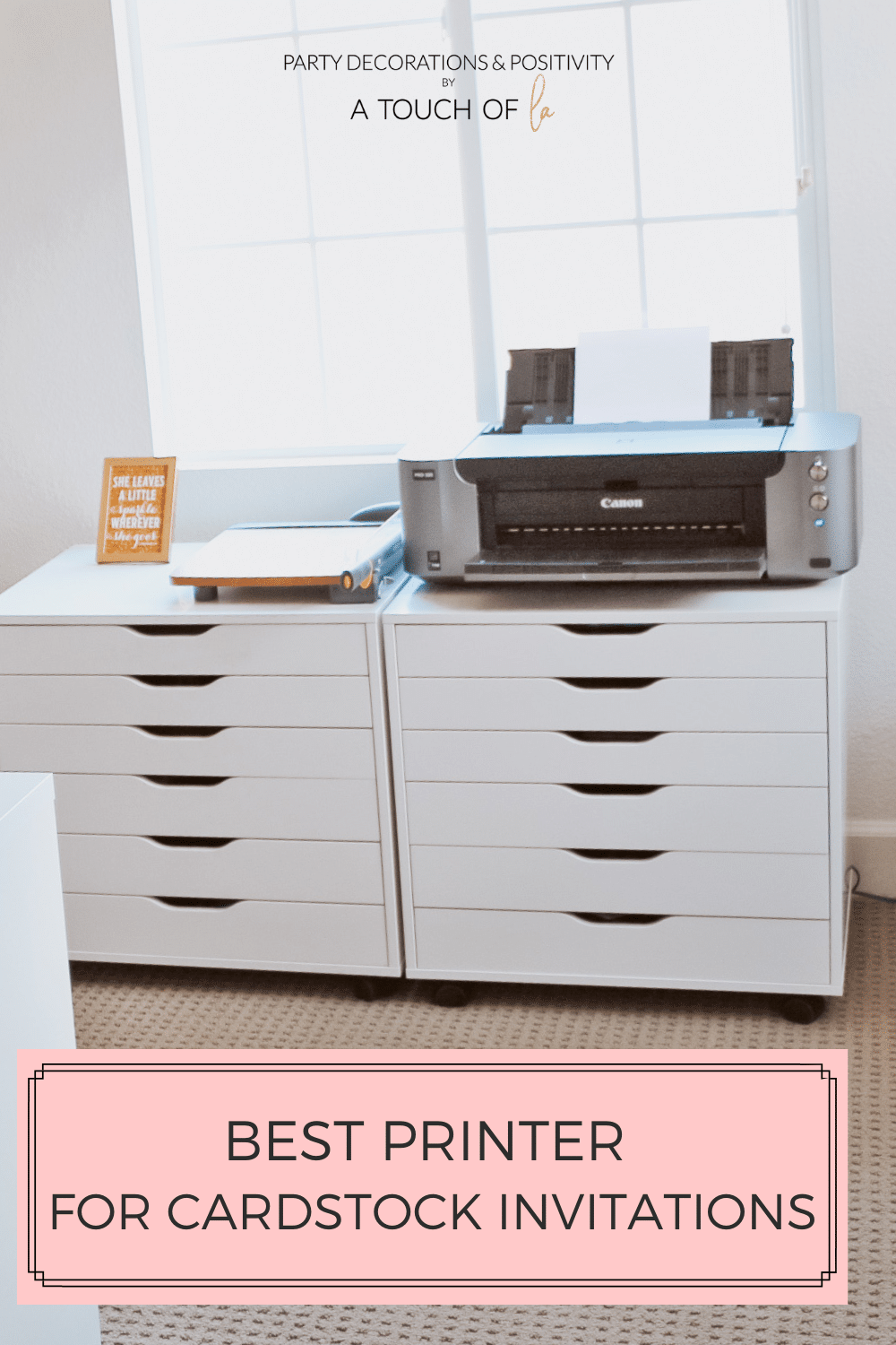 Best Printer for Cardstock Invitations A Touch of LA