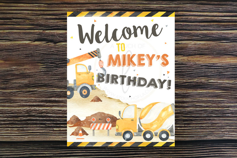 Welcome Sign for Construction Party