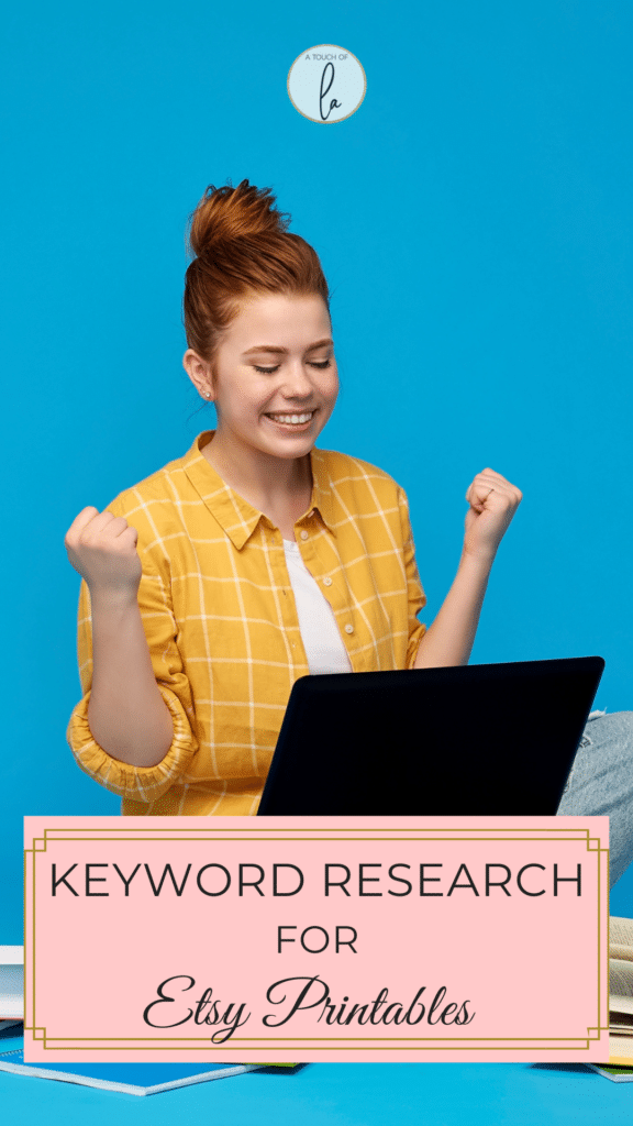 Keyword Research for Etsy Printables